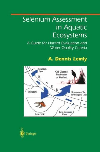 【预售】Selenium Assessment in Aquatic Ecosystems: A G...