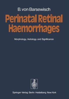【预订】Perinatal Retinal Haemorrhages: Morp...
