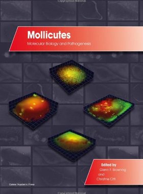 【预售】Mollicutes: Molecular Biology and Pathogenesis