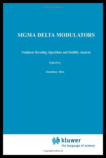 【预售】SIGMA Delta Modulators: Nonlinear Deco
