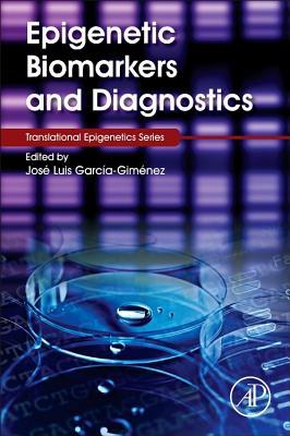 【预订】Epigenetic Biomarkers and Diagnostics