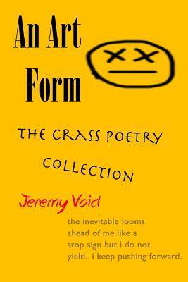 【预售】An Art Form: The Crass Poetry Collection