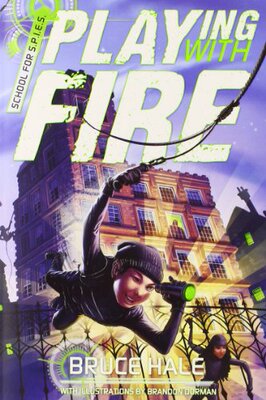 【预售】School for Spies Book One Playing with Fire
