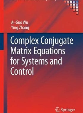 【预订】Complex Conjugate Matrix Equations f...