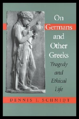 【预售】On Germans and Other Greeks: Tragedy and Ethica