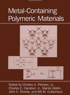 【预售】Inorganic and Metal-Containing Polymeric Materials