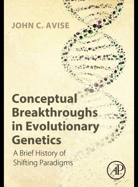 【预售】Conceptual Breakthroughs in Evolutionary Genetics