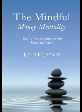 【预售】The Mindful Money Mentality: How to Find Balance