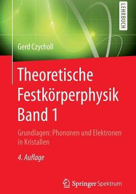 【预订】Theoretische Festkorperphysik Band 1...