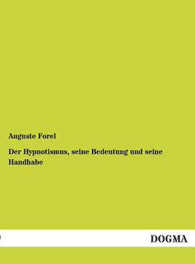 【预售】Der Hypnotismus, Seine Bedeutung Und...