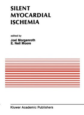 【预售】Silent Myocardial Ischemia: Proceedings of the...