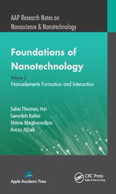 【预售】Foundations of Nanotechnology, Volume Two: Nan...