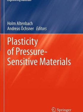 【预订】Plasticity of Pressure-Sensitive Materials