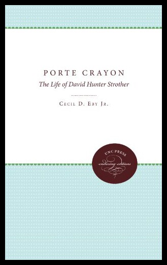 【预售】Porte Crayon: The Life of David Hunter Strother