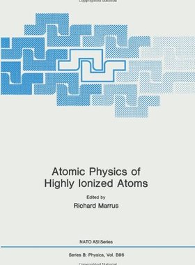 【预售】Atomic Physics of Highly Ionized Atoms