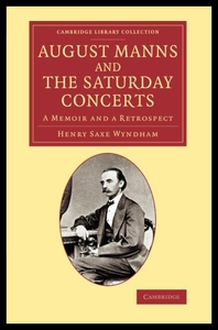 【预售】August Manns and the Saturday Concerts: A Memoir