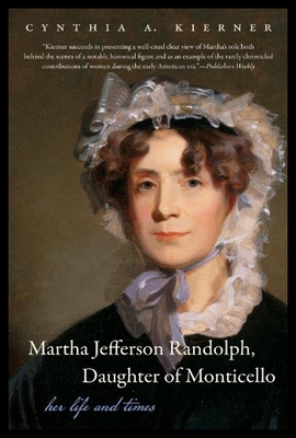 【预售】Martha Jefferson Randolph, Daughter of Monticello