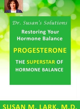【预售】Dr. Susan's Solutions: Progesterone - The Supe...
