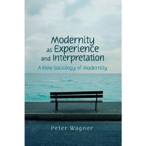 【预订】Modernity as Experience and Interpre...