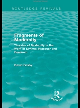 【预售】Fragments of Modernity (Routledge Revi