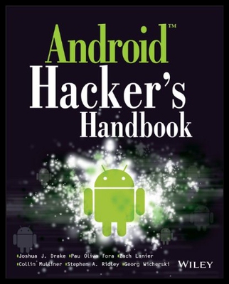 【预售】Android Hacker's Handbook