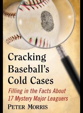 【预售】Cracking Baseball's Cold Cases: Fillin