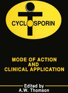 【预订】Cyclosporin: Mode of Action and Clin...