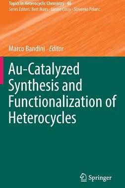 【预订】Au-Catalyzed Synthesis and Functiona...