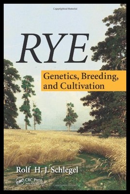 【预售】Rye: Genetics, Breeding, & Cultivation