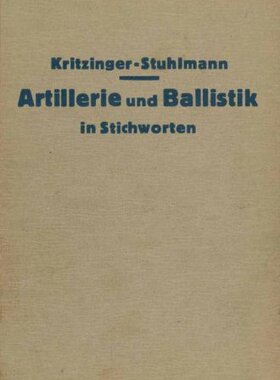 【预订】Artillerie Und Ballistik in Stichworten