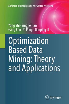【预售】Optimization Based Data Mining: Theory and Applic...