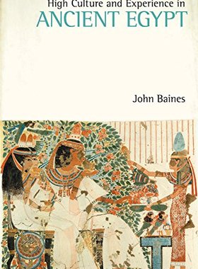 【预售】High Culture and Experience in Ancient Egypt