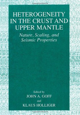 【预售】Heterogeneity in the Crust and Upper Mantle: N...