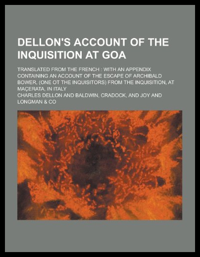 ¡¾Ô¤¶©¡¿Dellon's Account of the Inquisition at Goa; Trans