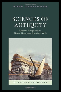 【预售】Sciences of Antiquity: Romantic Antiquarianism, N