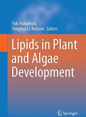 【预订】Lipids in Plant and Algae Development