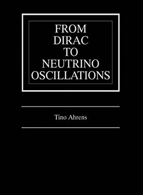 【预订】From Dirac to Neutrino Oscillations