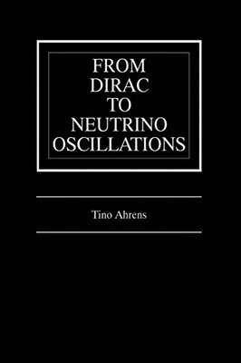 【预订】From Dirac to Neutrino Oscillations