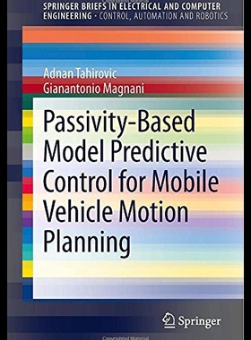 【预售】Passivity-Based Model Predictive Control for Mobi
