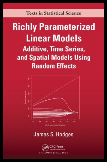 【预售】Richly Parameterized Linear Models: Additive, Tim