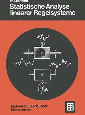 【预售】Statistische Analyse Linearer Regelsysteme
