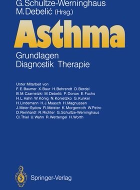 【预订】Asthma: Grundlagen Diagnostik Therapie