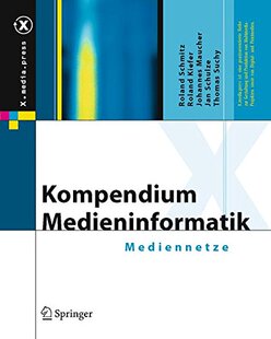 【预订】Kompendium Medieninformatik: Mediennetze
