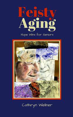 【预售】Feisty Aging: Hope Wins for Seniors