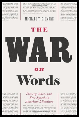 【预售】The War on Words: Slavery, Race, and Free Speech