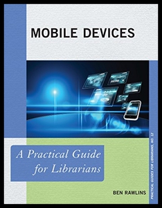 【预售】Mobile Devices: A Practical Guide for
