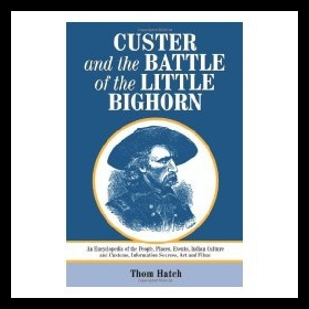 【预售】Custer and the Battle of the Little Bighorn: An E