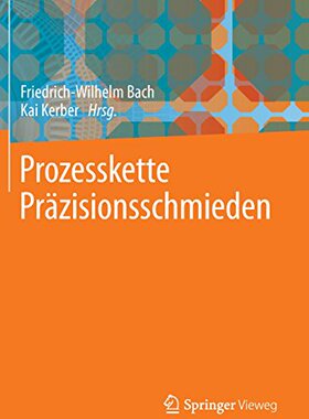 【预订】Prozesskette Prazisionsschmieden