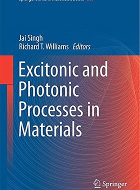 【预订】Excitonic and Photonic Processes in ...