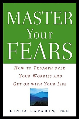 【预售】Master Your Fears: How to Triumph Over Your Worri